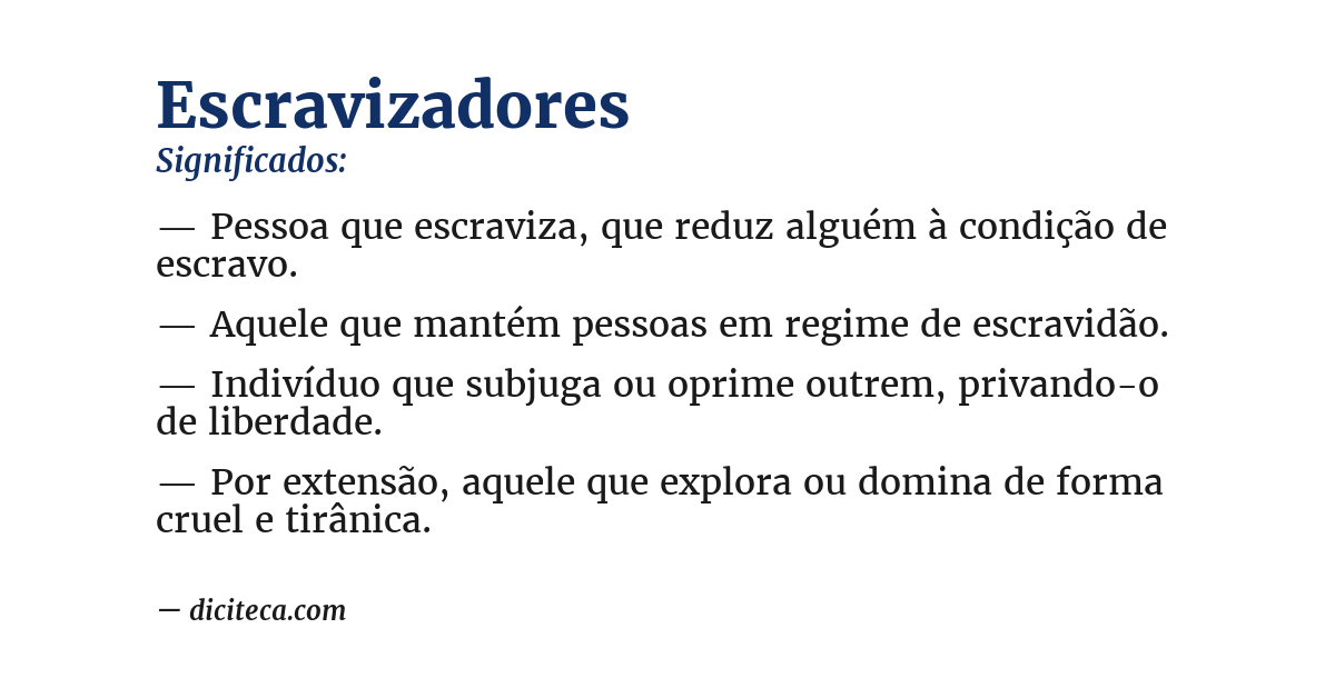 Significado de escravizadores