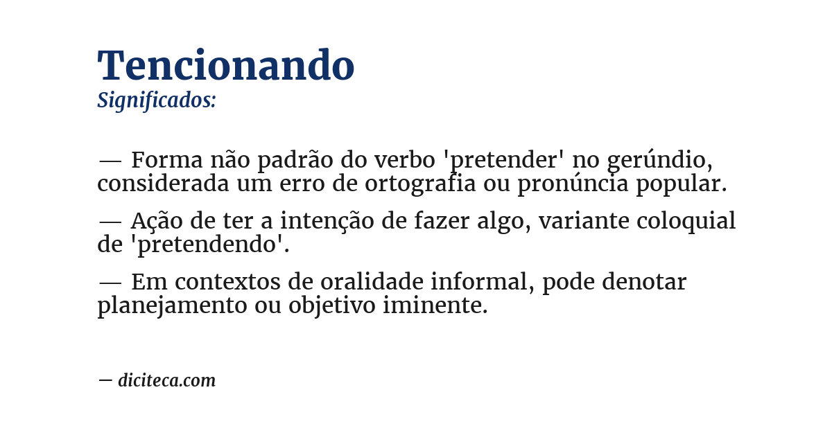 Significado de tencionando