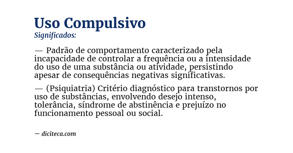 Significado de uso compulsivo