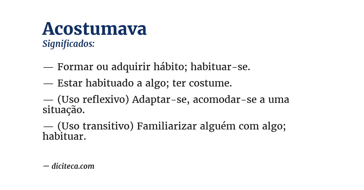 Significado de acostumava
