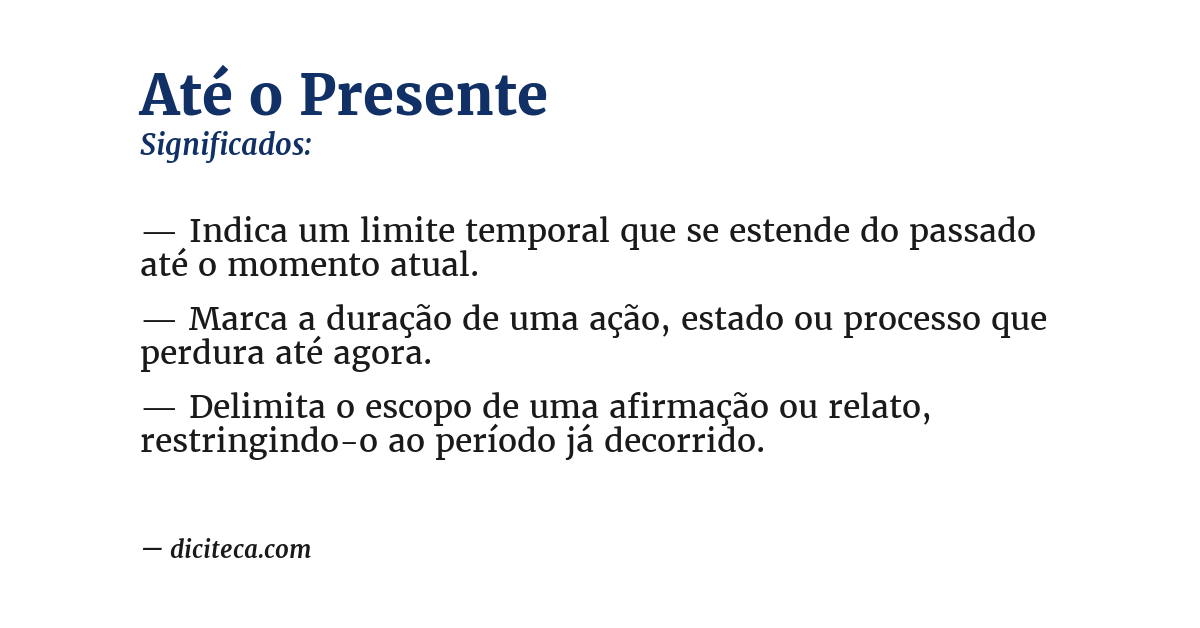 Significado de até o presente