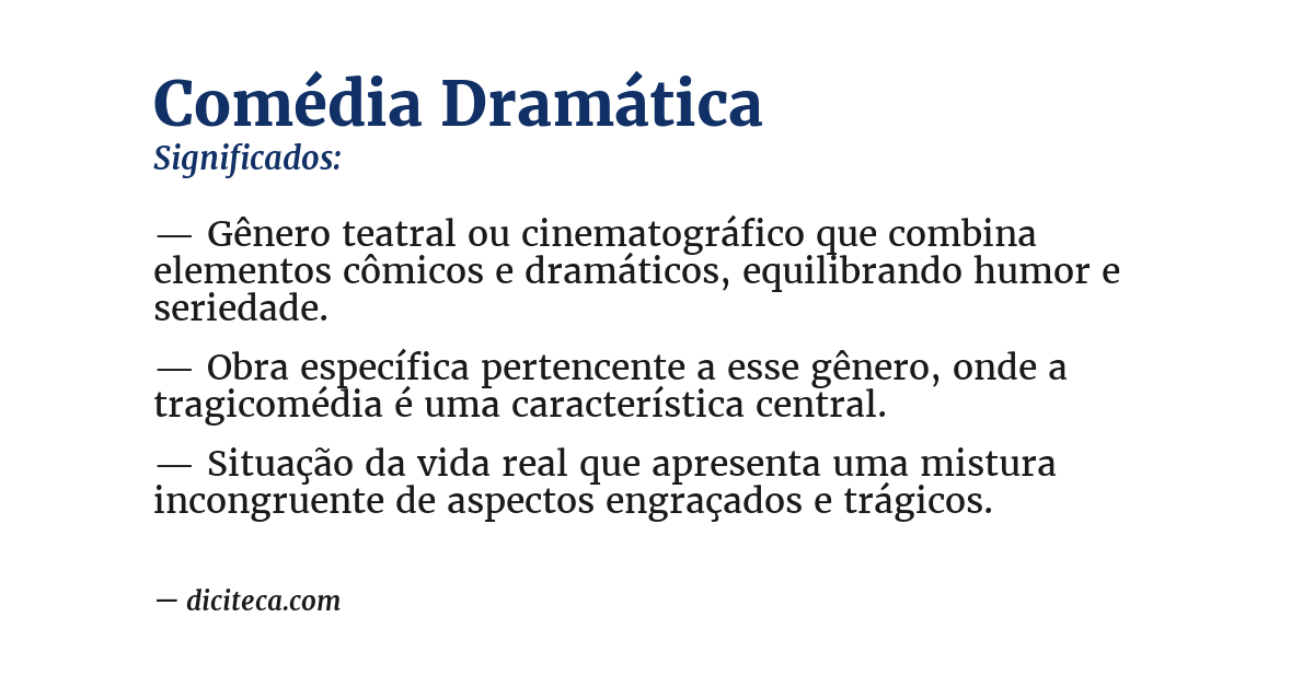 Significado de comédia dramática