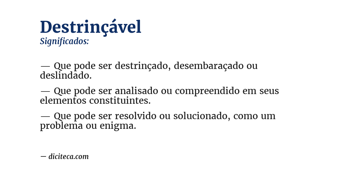 Significado de destrinçável