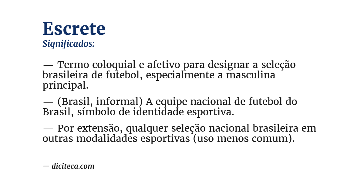 Significado de escrete