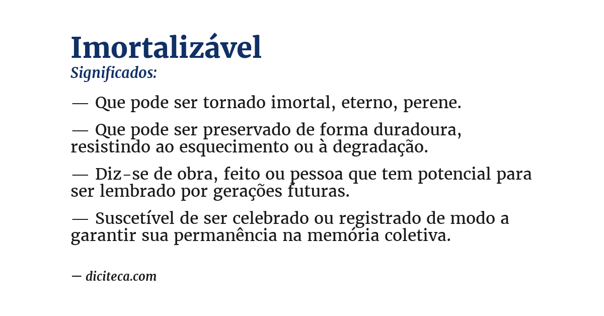 Significado de imortalizável