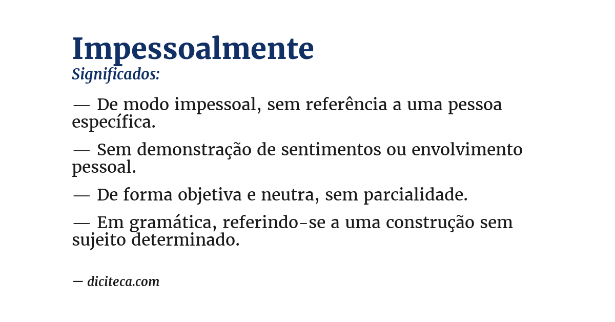 Significado de impessoalmente