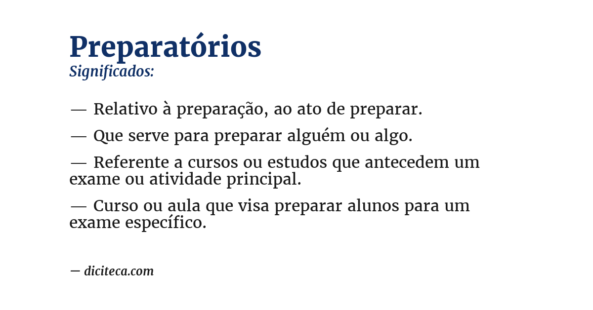 Significado de preparatórios