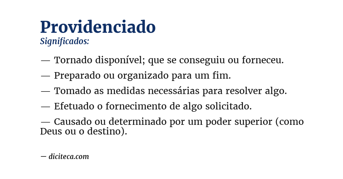 Significado de providenciado