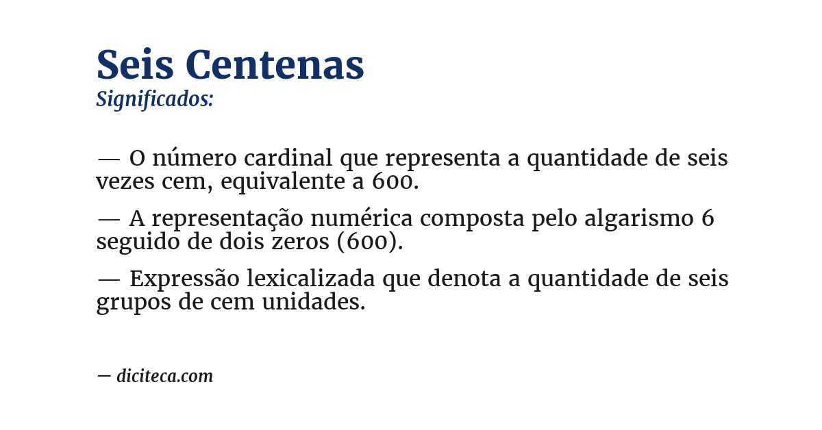 Significado de seis centenas