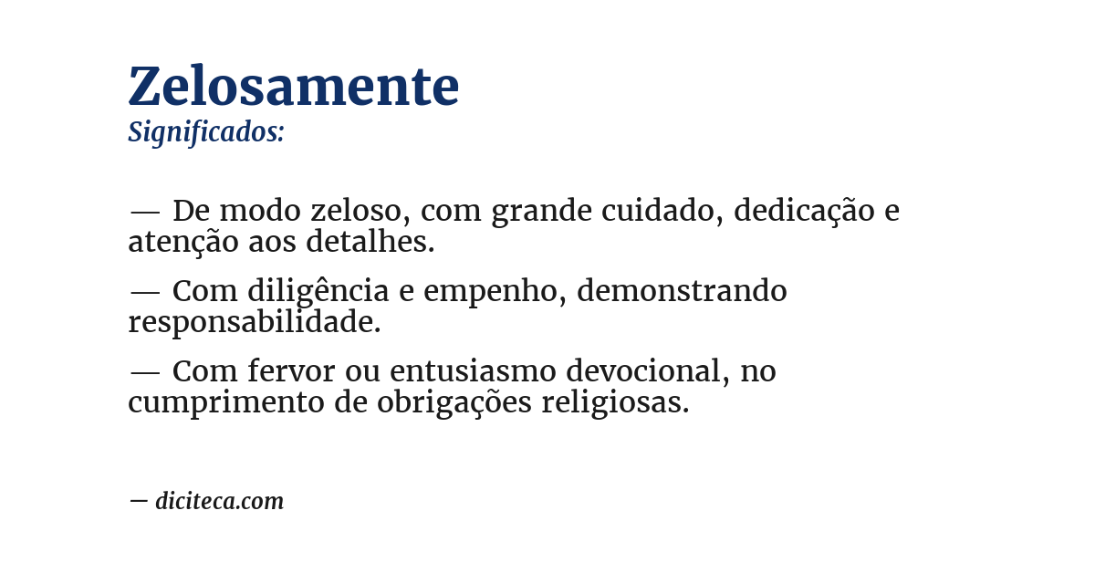 Significado de zelosamente
