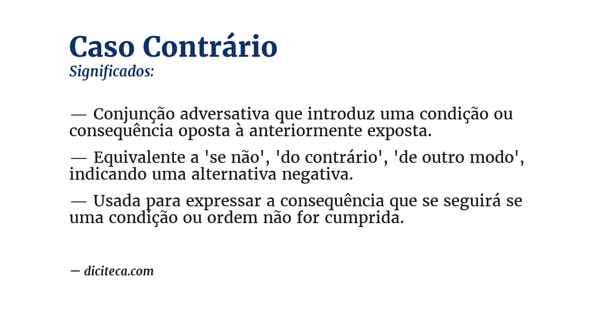 Significado de caso contrário