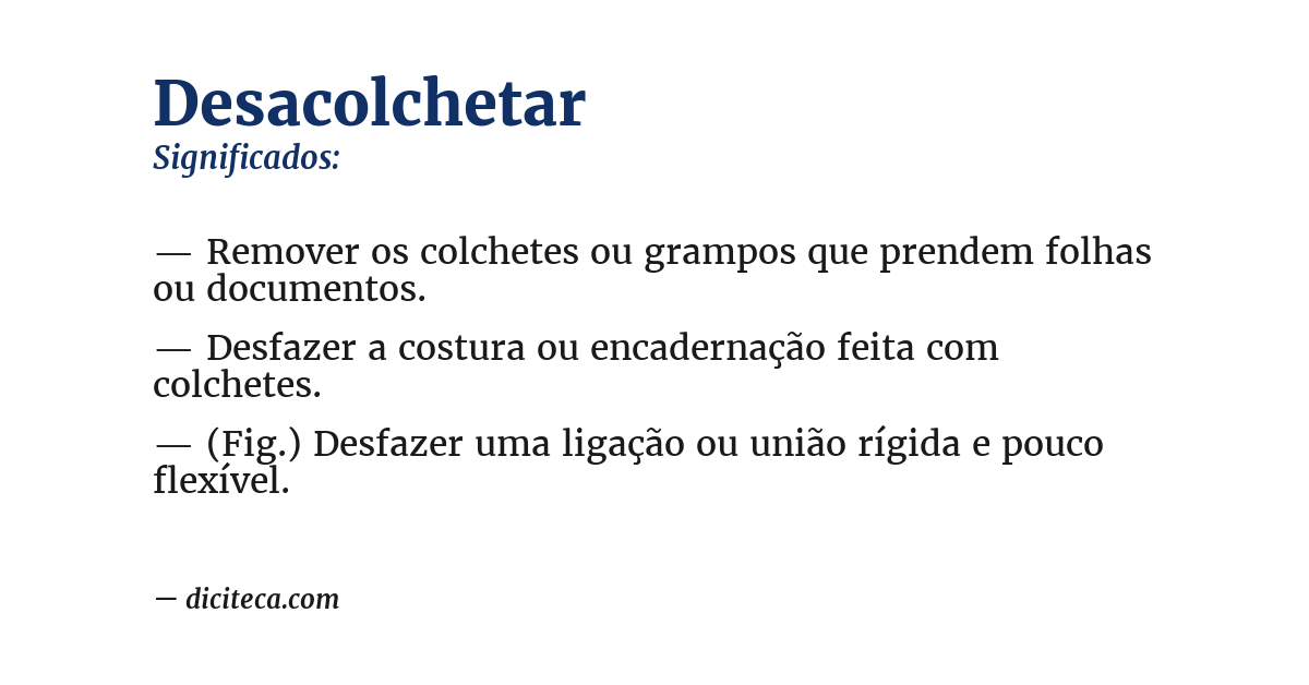 Significado de desacolchetar