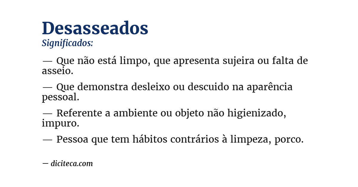 Significado de desasseados