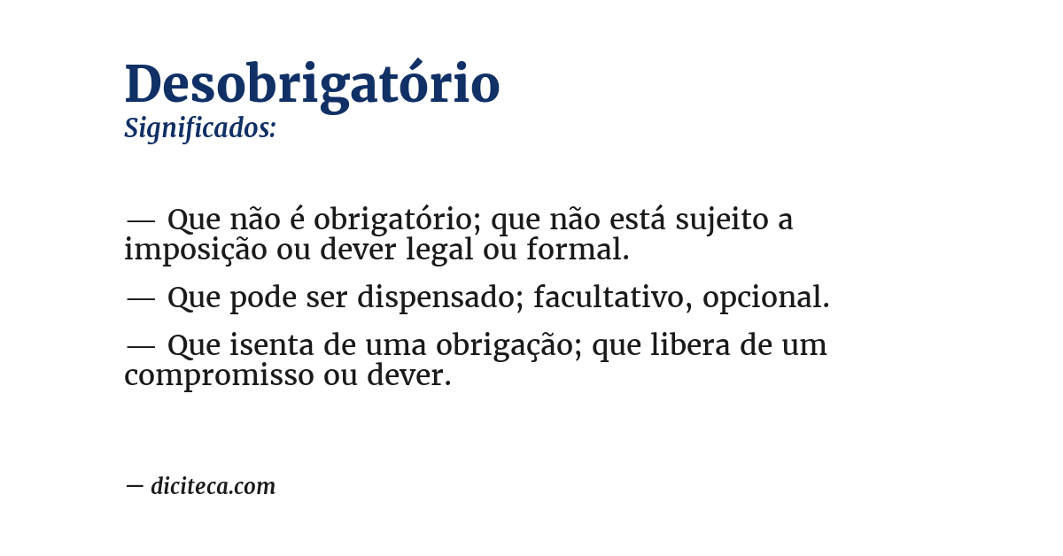 Significado de desobrigatório