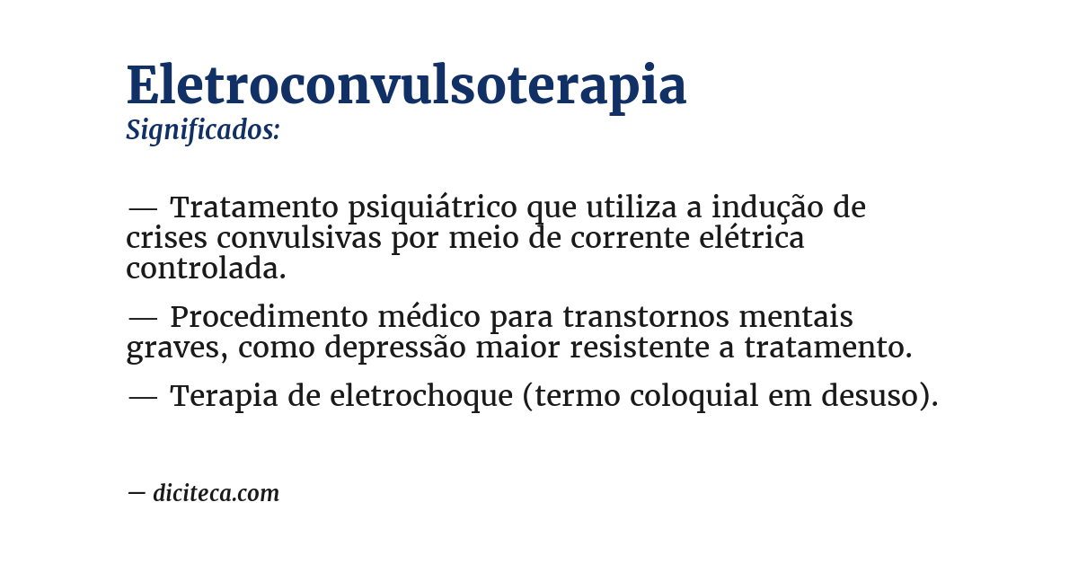 Significado de eletroconvulsoterapia