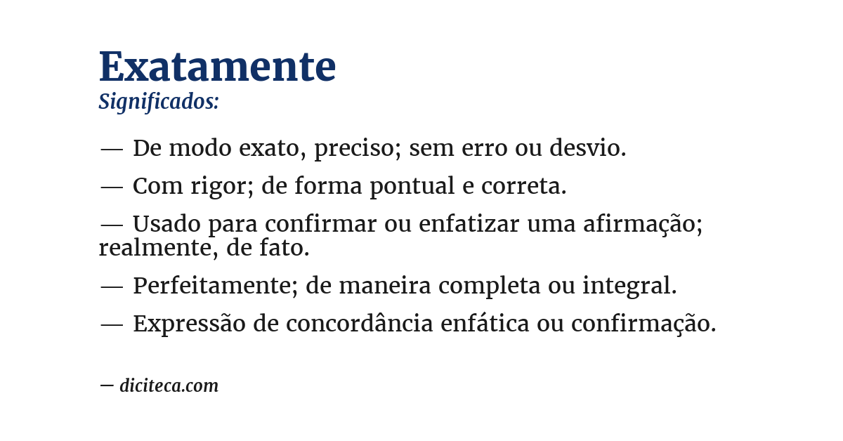 Significado de exatamente