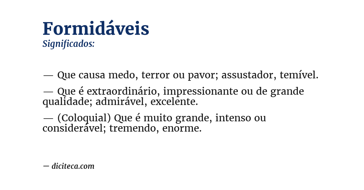 Significado de formidáveis