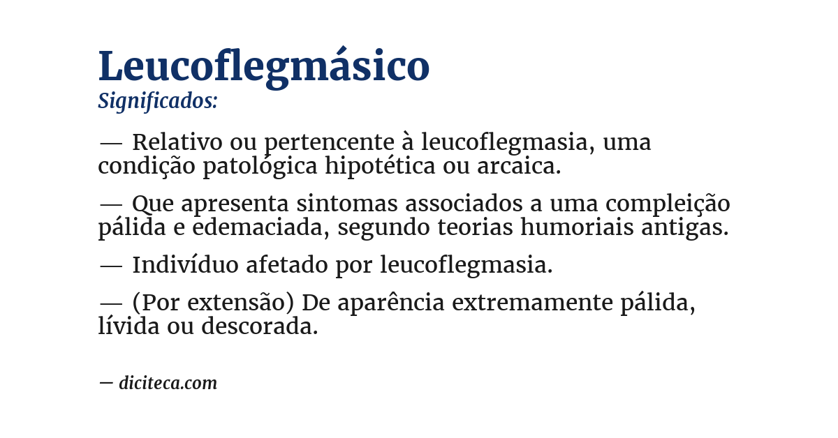 Significado de leucoflegmásico