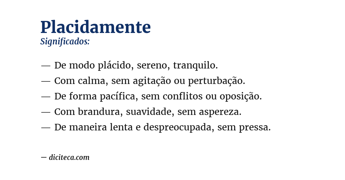 Significado de placidamente