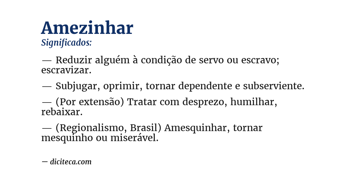 Significado de amezinhar