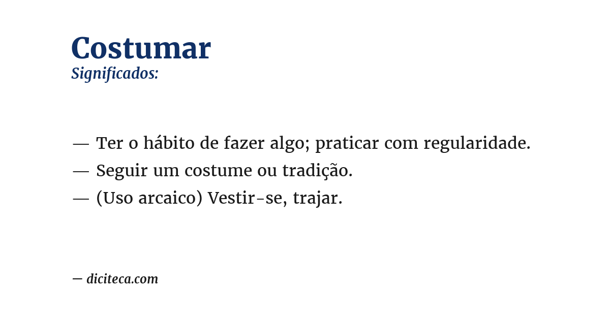 Significado de costumar