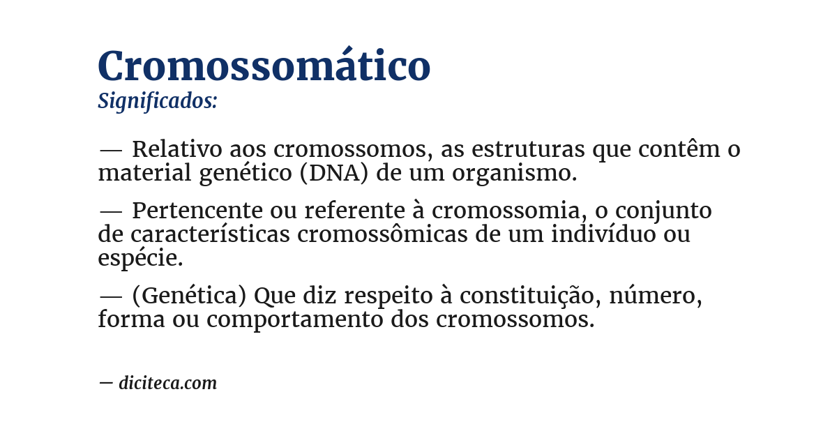 Significado de cromossomático