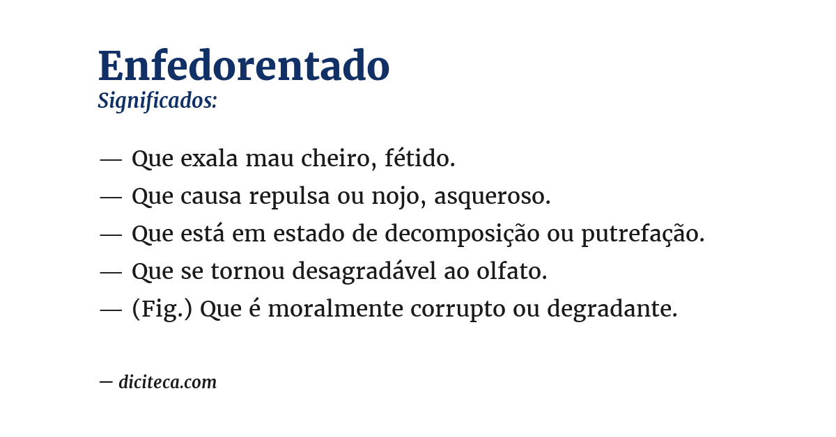 Significado de enfedorentado