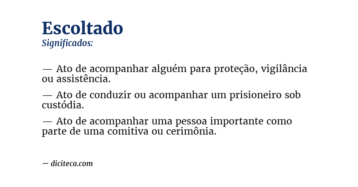 Significado de escoltado