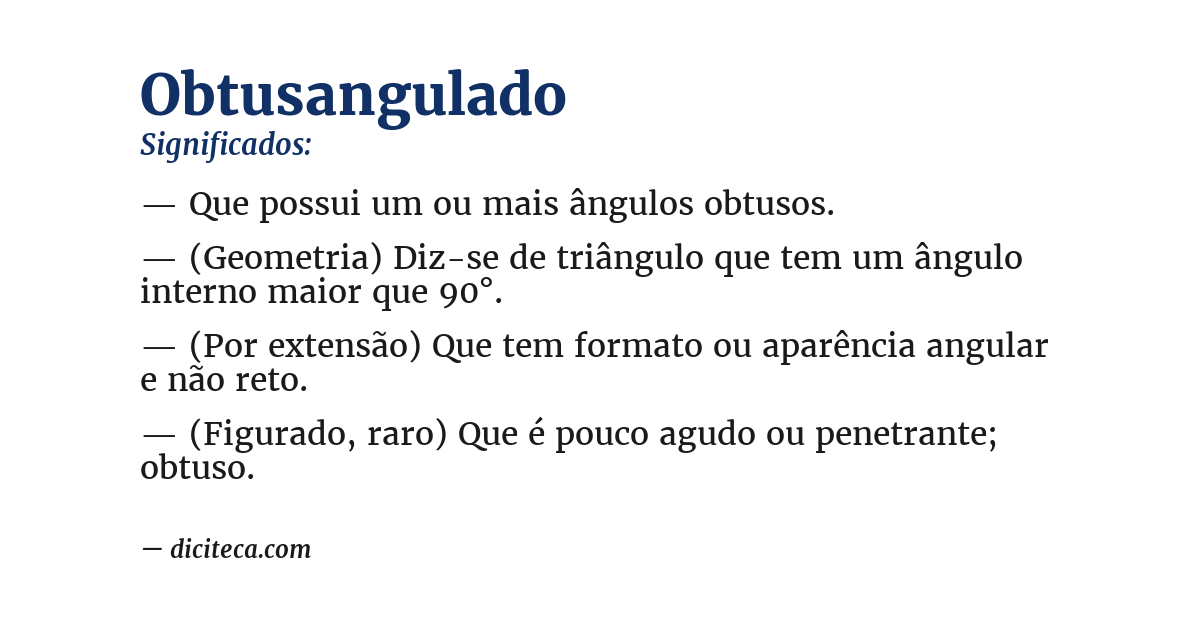 Significado de obtusangulado