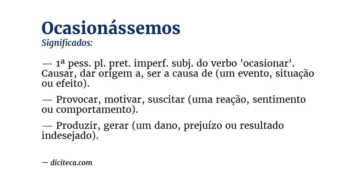 Significado de ocasionássemos