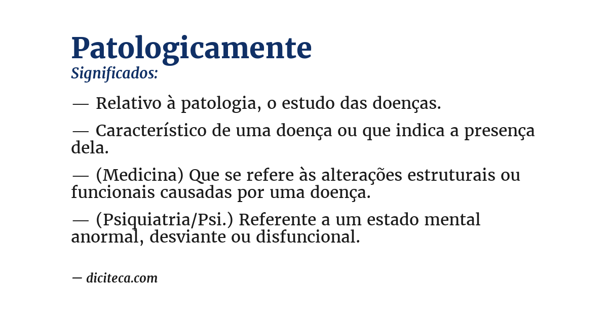 Significado de patologicamente