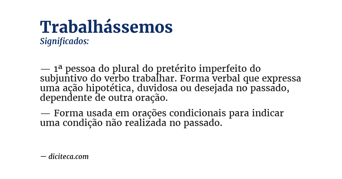Significado de trabalhássemos