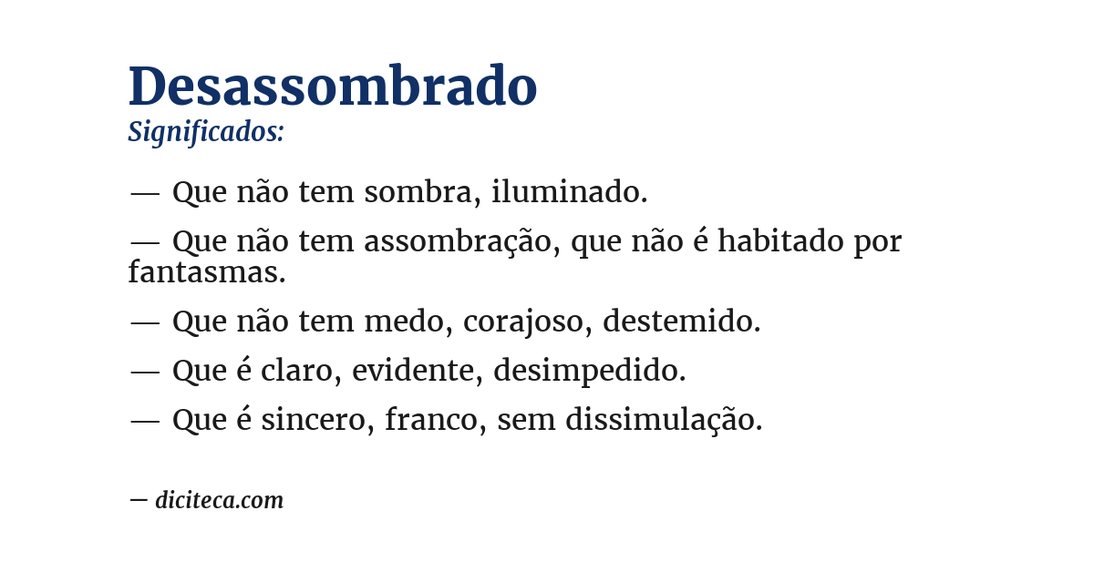 Significado de desassombrado