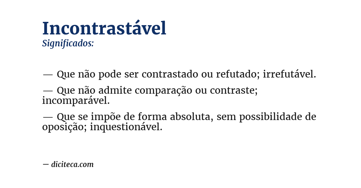 Significado de incontrastável