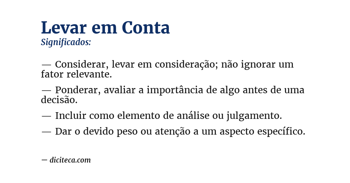 Significado de levar em conta