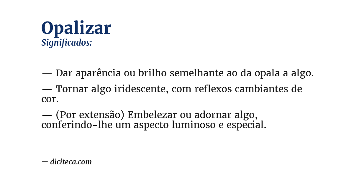 Significado de opalizar