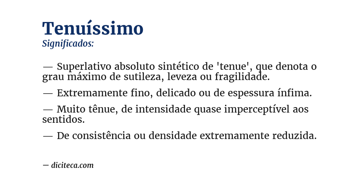 Significado de tenuíssimo