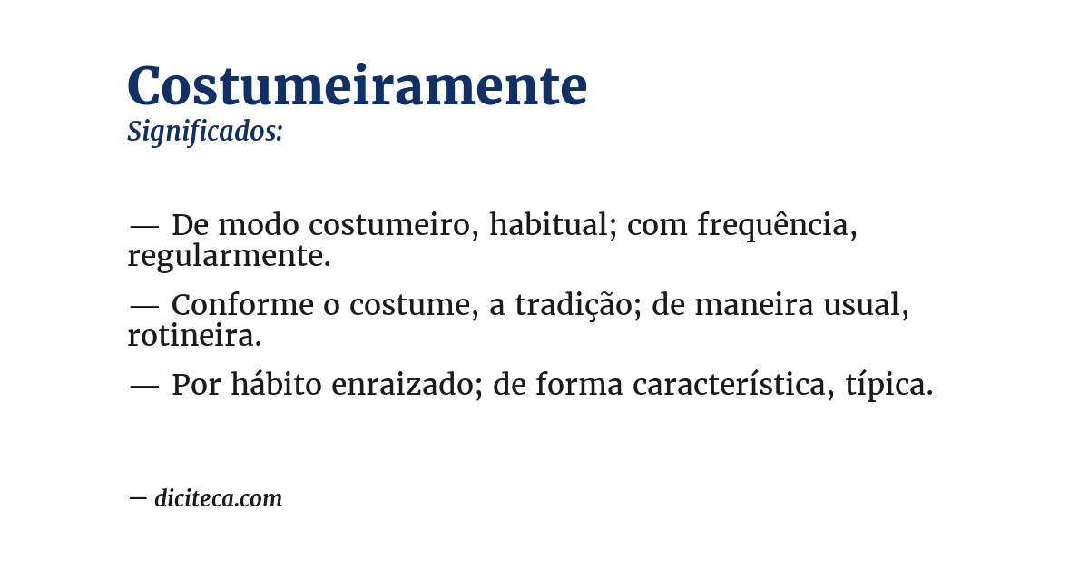 Significado de costumeiramente