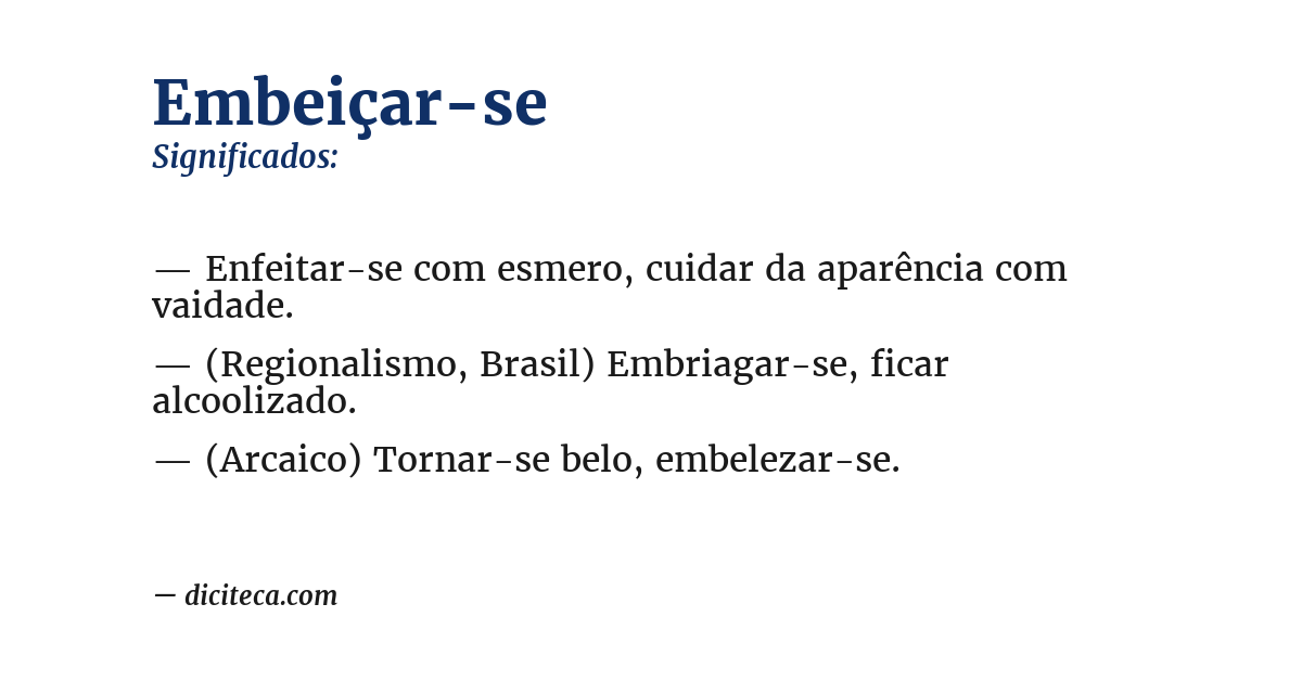 Significado de embeiçar-se