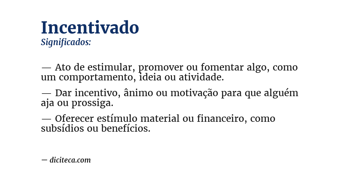 Significado de incentivado
