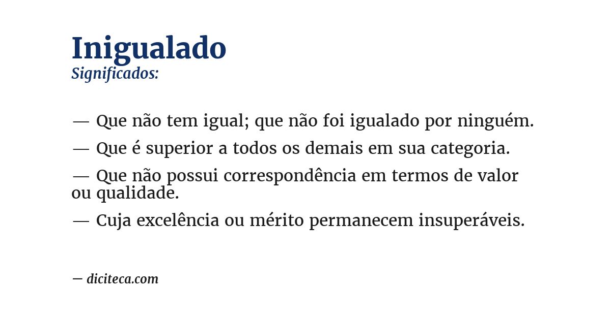 Significado de inigualado