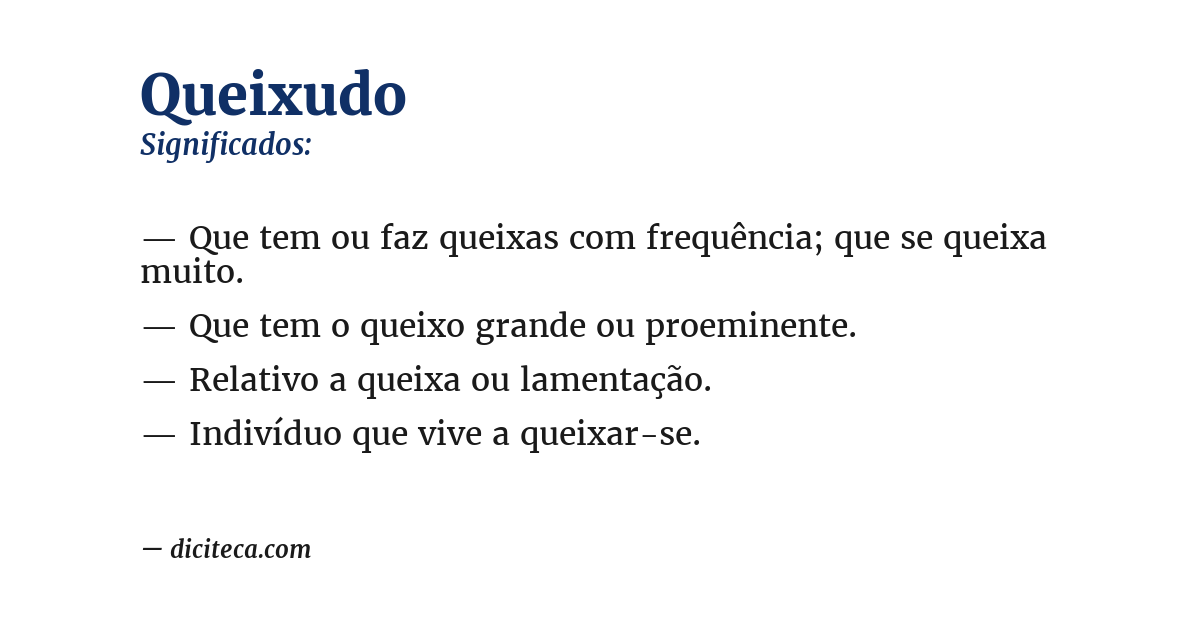 Significado de queixudo
