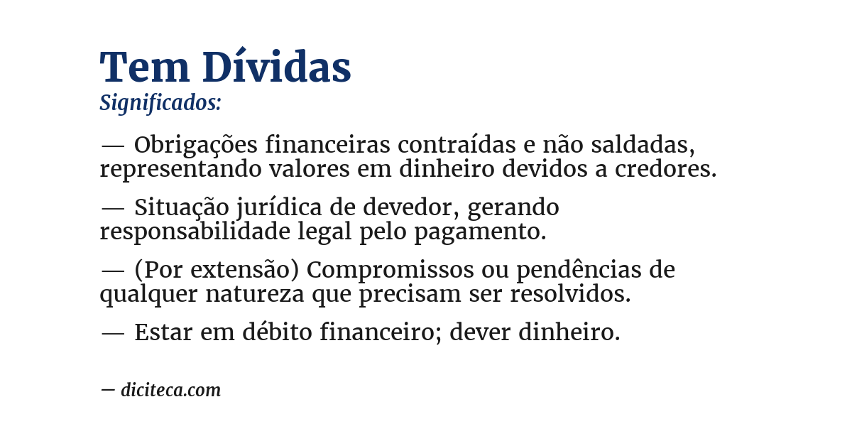 Significado de tem dívidas