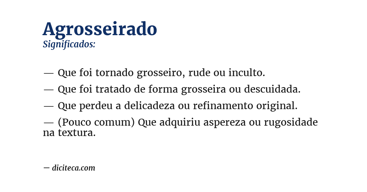 Significado de agrosseirado