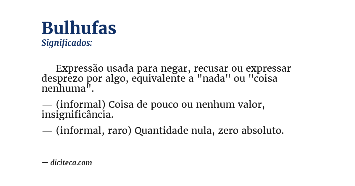 Significado de bulhufas