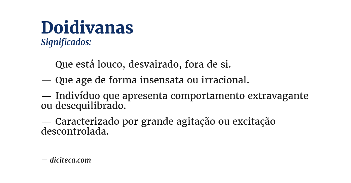 Significado de doidivanas
