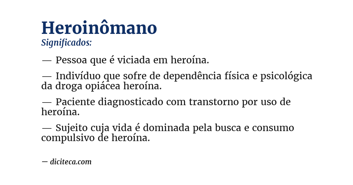 Significado de heroinômano