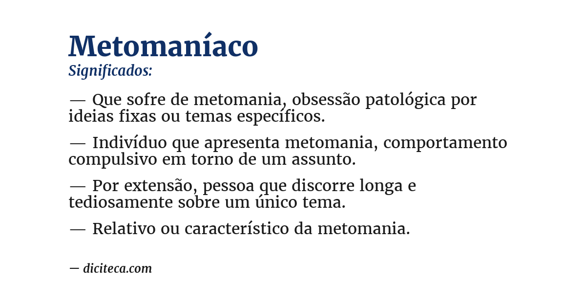 Significado de metomaníaco