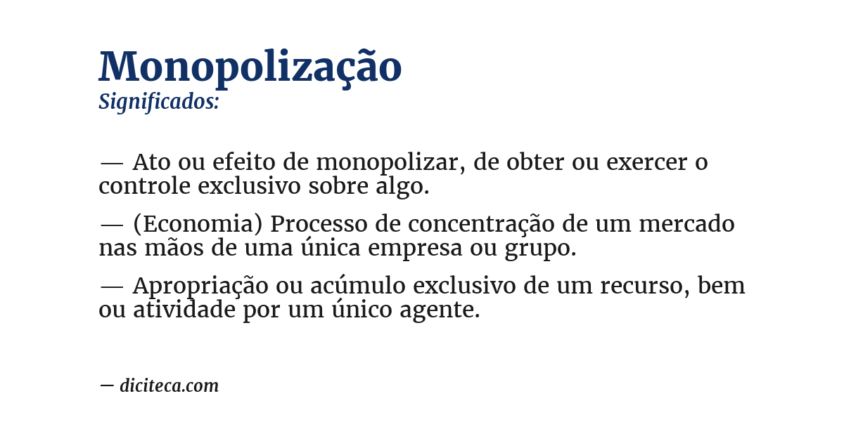 Significado de monopolização