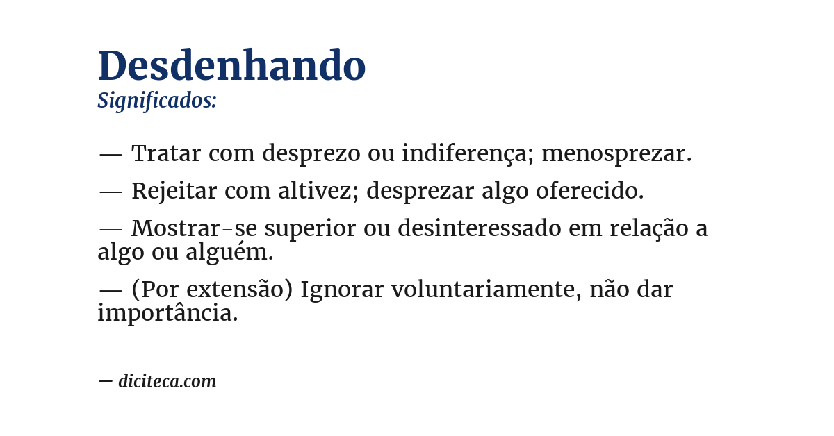 Significado de desdenhando